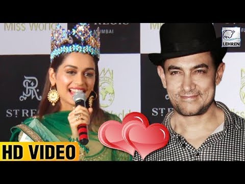Manushi Chhillar says she only wants to work with Aamir Khan. Here's why…