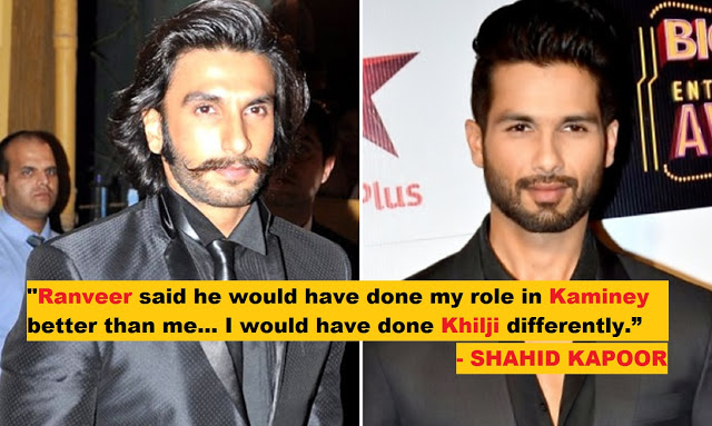 Ranveer and Shahid on playing each other's role: "I Would have played Khilji differently"