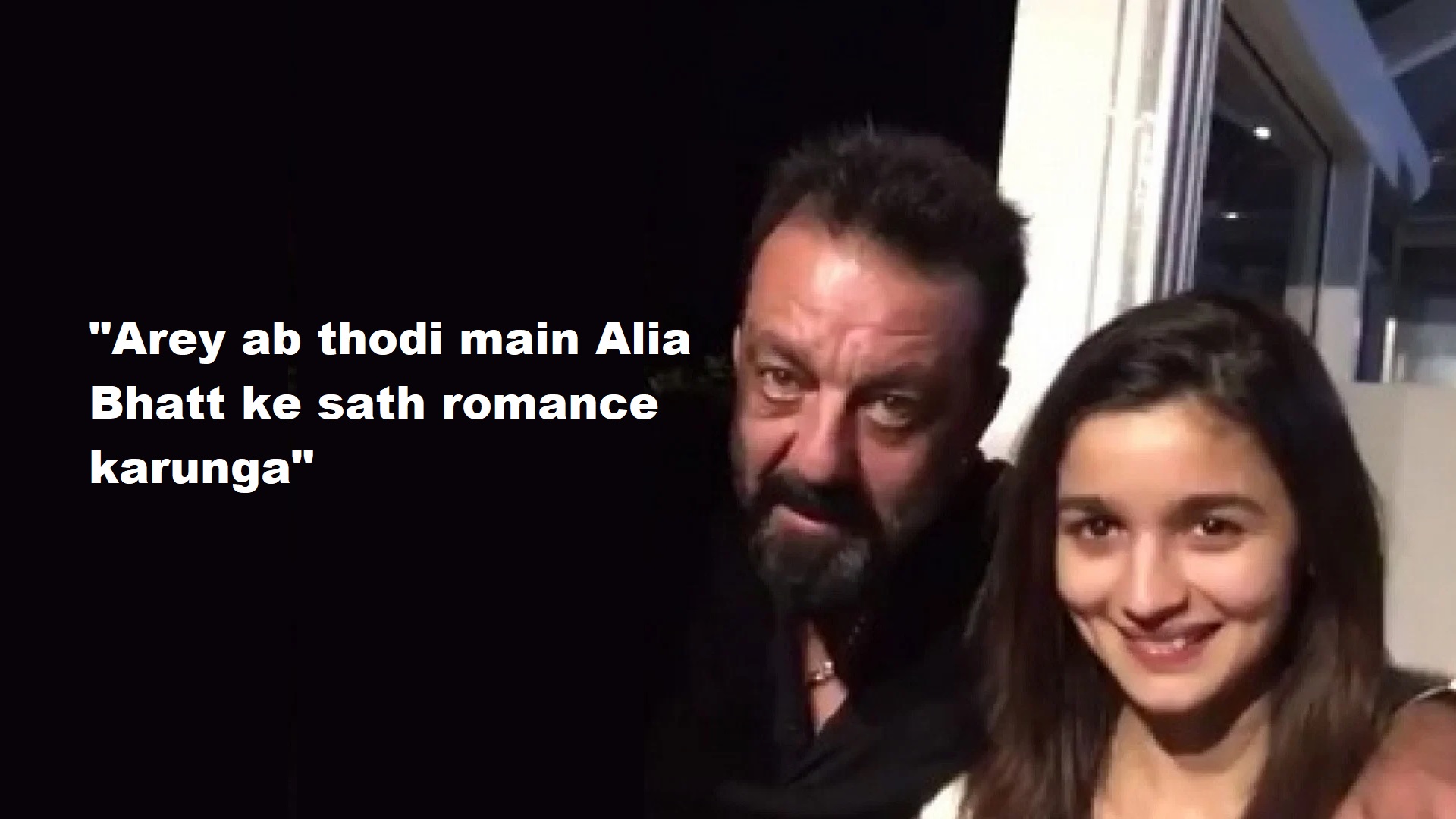 Sanjay Dutt Says He’s Too Old To Be Romancing Alia Onscreen