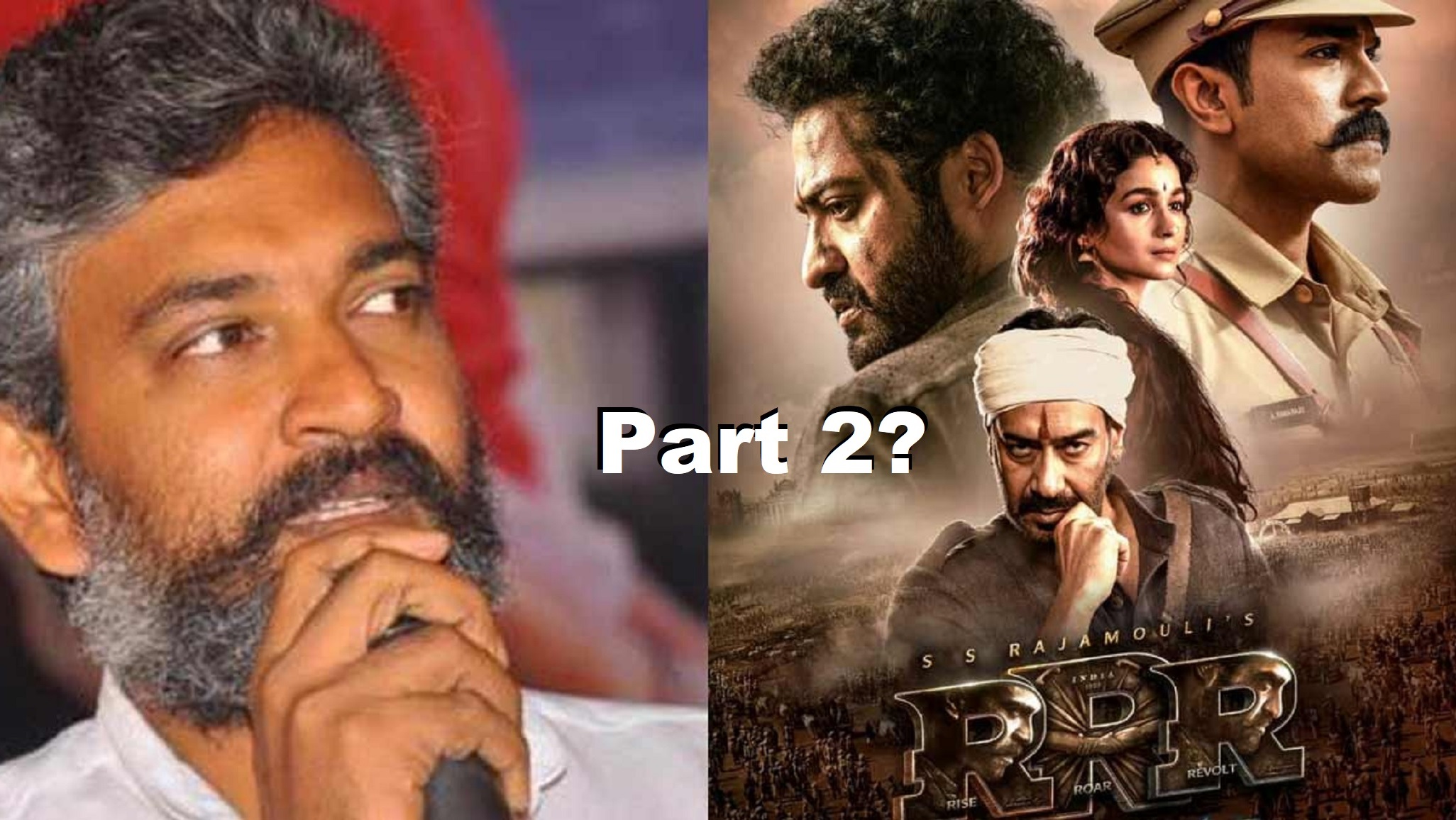 RRR Part 2: SS Rajamouli Confirms There Will Be A Sequel To The Blockbuster